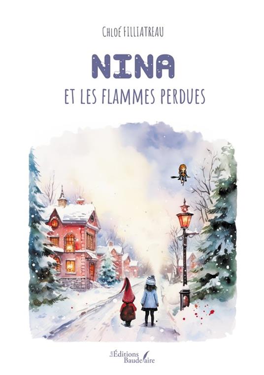 Nina et les flammes perdues - Chloé Filliatreau - ebook