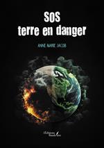 SOS terre en danger