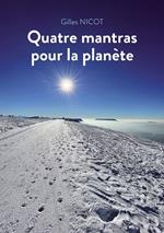 Quatre mantras pour la planète