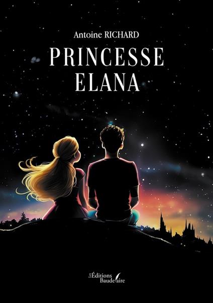 Princesse Elana - Richard Antoine - ebook