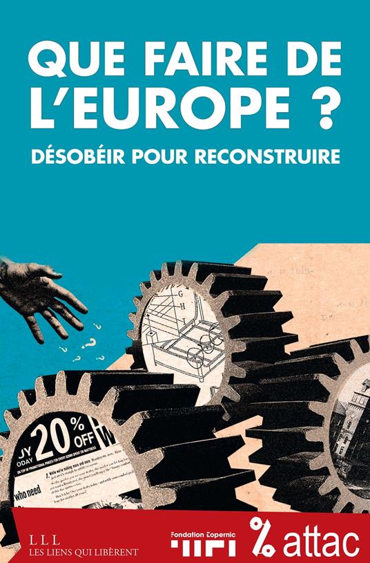 Que faire de l'Europe ?