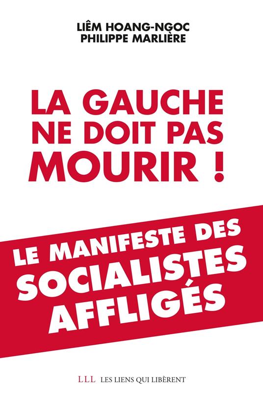 La gauche ne doit pas mourir !