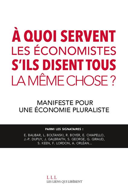 À quoi servent les économistes s'ils disent tous la même chose ?