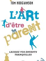 L'art d'être parent...