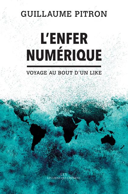 L'enfer numérique