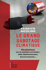 Le grand sabotage climatique