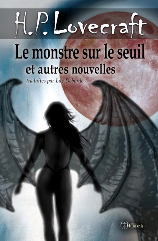 Le monstre sur le seuil et autres nouvelles