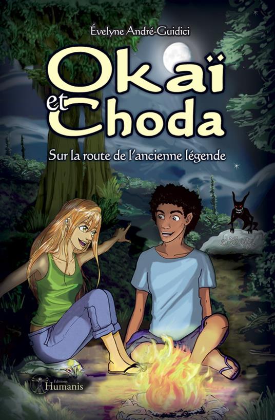 Okaï et Choda - Evelyne André-Guidici,Mélissa Bazire - ebook