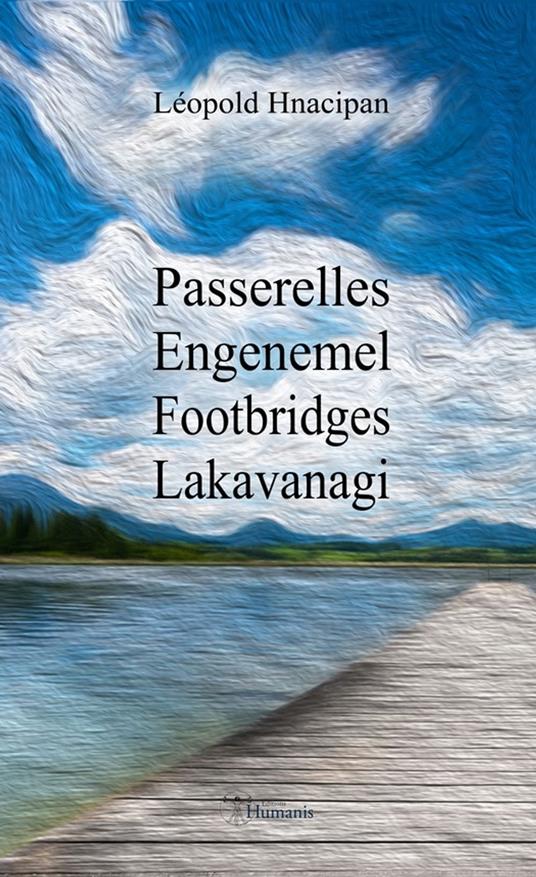 Passerelles / Engenemel / Footbridges / Lakavanagi