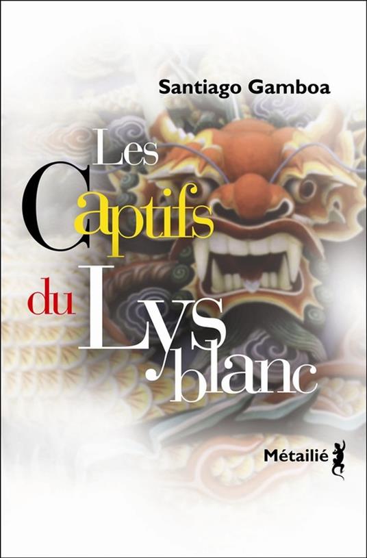 Les Captifs du Lys blanc