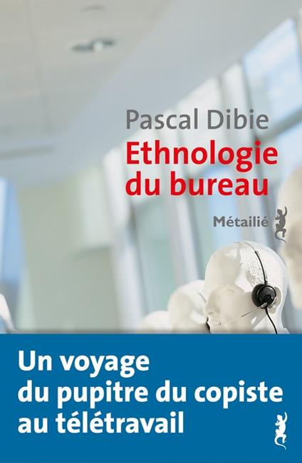 Ethnologie du bureau