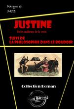 Justine ou les malheurs de la vertu (suivi de La philosophie dans un boudoir) [édition intégrale revue et mise à jour]