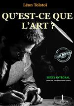 Qu'est-ce que l'Art?? Traduit du russe et précédé d'une Introduction par Théodore de Wyzewa. [Texte complet, annoté, revu & MAJ]