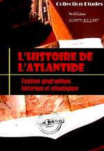 L'histoire de l'Atlantide [édition intégrale revue et mise à jour]