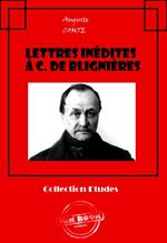 Lettres inédites à C. de Blignières [édition intégrale revue et mise à jour]