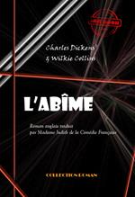 L'abîme [édition intégrale revue et mise à jour]