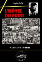 L'Hôtel du Nord [édition intégrale revue et mise à jour]