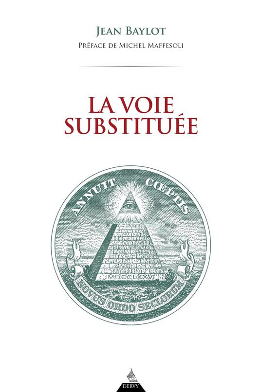 La Voie substituée