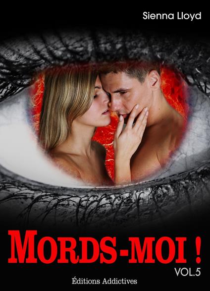 Mords-moi ! volume 5