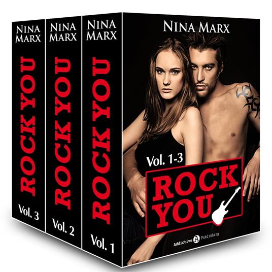 Rock You - Un divo per passione, Vol.1-3 - Nina Marx - ebook