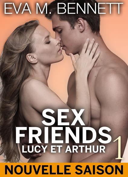 Sex Friends : Lucy et Arthur - volume 1