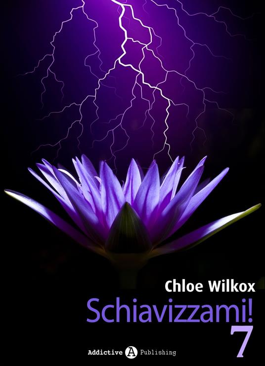 Schiavizzami! - Volume 7 - Chloe Wilkox - ebook