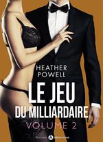 Le jeu du milliardaire - Vol. 2