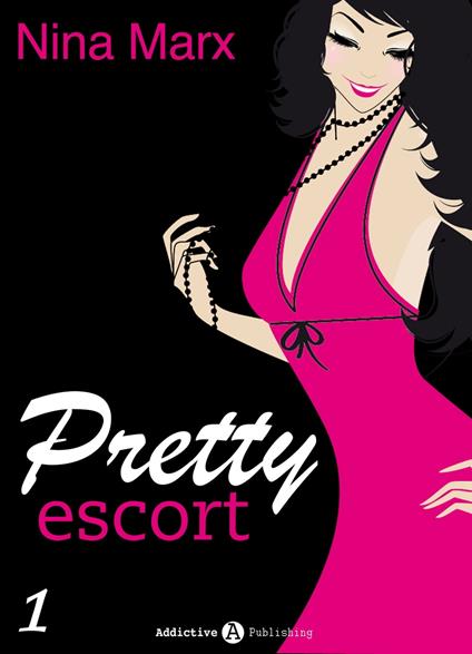 Pretty escort 1 (Versione Italiana) - Nina Marx - ebook