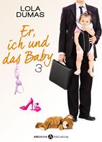 Er, ich und das Baby - 3