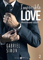 Impossible Love Retrouve-moi 2