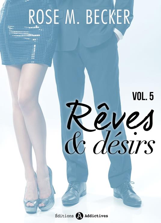 Rêves et désirs, vol. 5