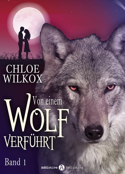 Von einem Wolf verführt - Band 1