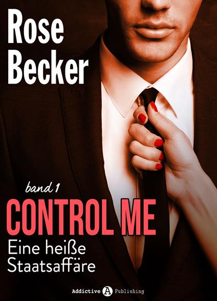 Control Me - Eine Heiße Staatsaffäre, 1