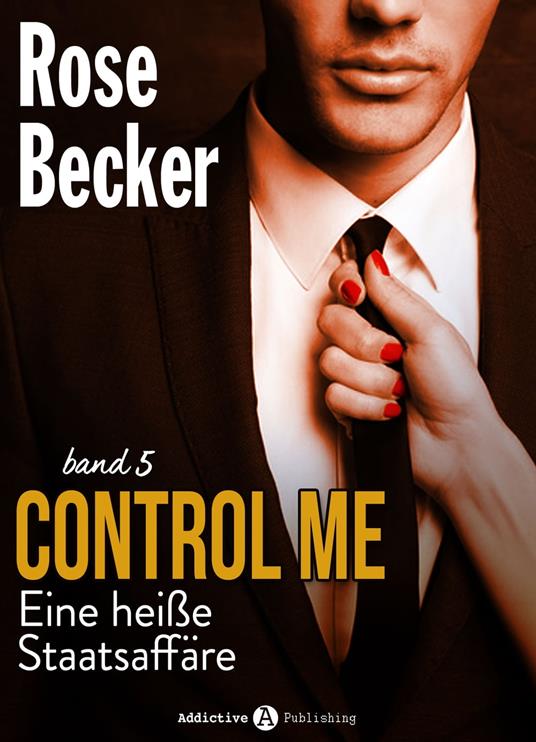 Control Me - Eine Heiße Staatsaffäre, 5