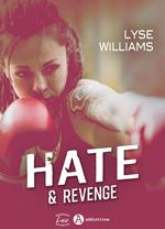 Hate & Revenge