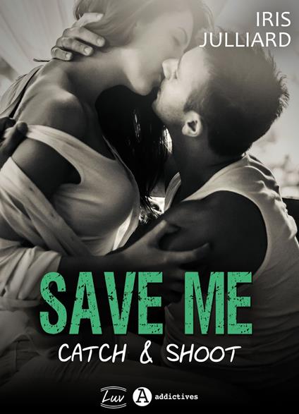 Save me - Catch and Shoot