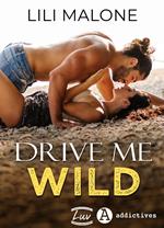 Drive Me Wild