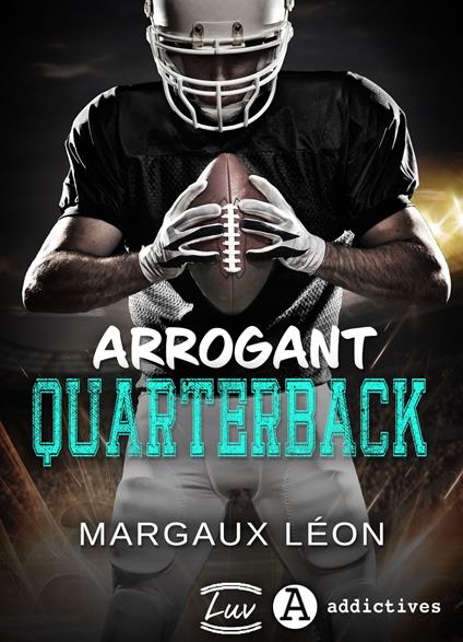 Arrogant Quarterback