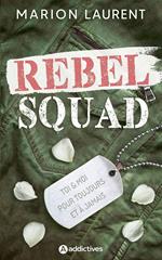 Rebel Squad