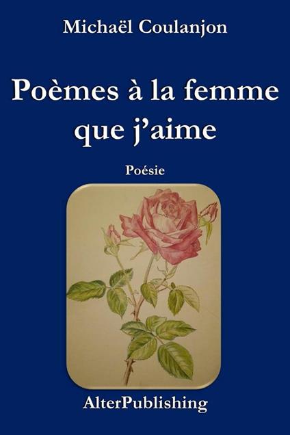 Poèmes à la femme que j'aime