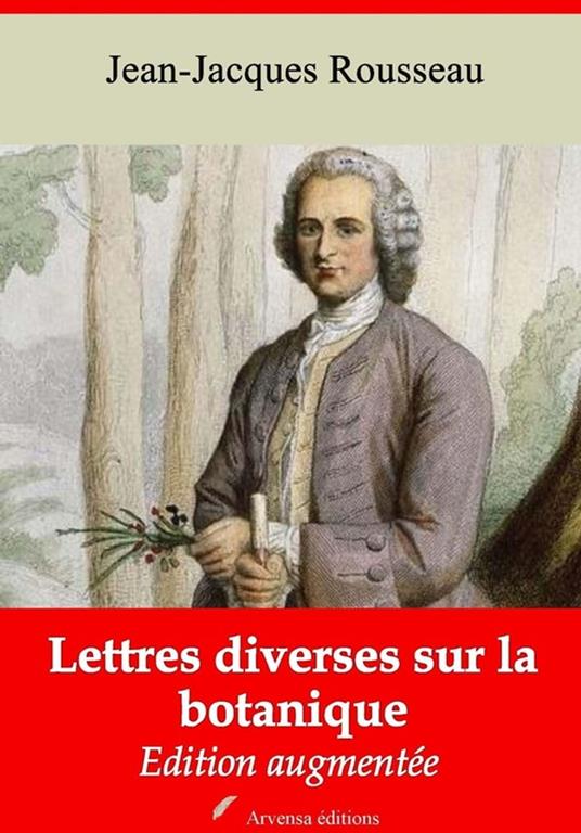 Lettres diverses sur la botanique – suivi d'annexes