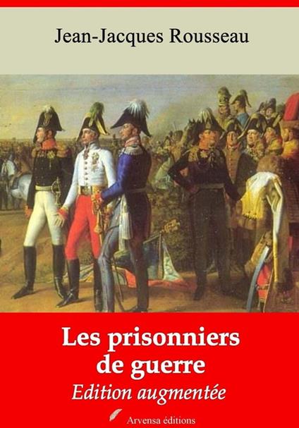 Les Prisonniers de guerre – suivi d'annexes