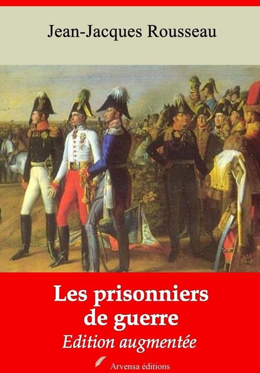 Les Prisonniers de guerre – suivi d'annexes