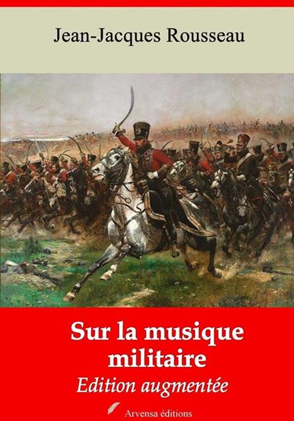 Sur la musique militaire – suivi d'annexes