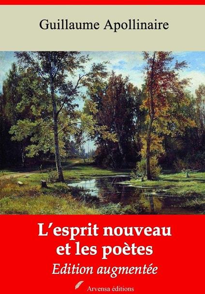 L'Esprit nouveau et les poètes – suivi d'annexes