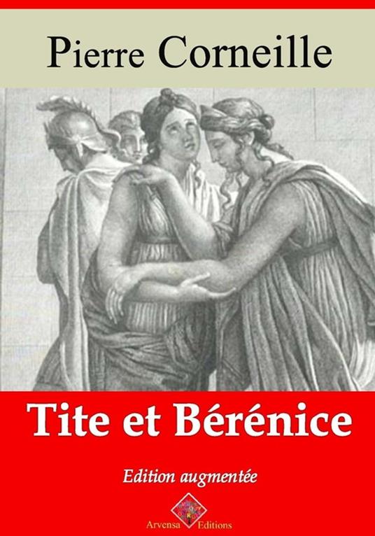 Tite et Bérénice – suivi d'annexes