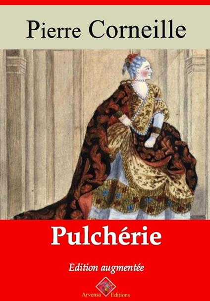 Pulchérie – suivi d'annexes