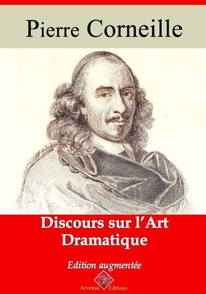 Discours sur l'art dramatique – suivi d'annexes