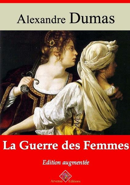 La Guerre des femmes – suivi d'annexes