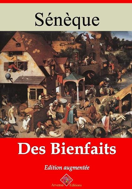 Des bienfaits – suivi d'annexes